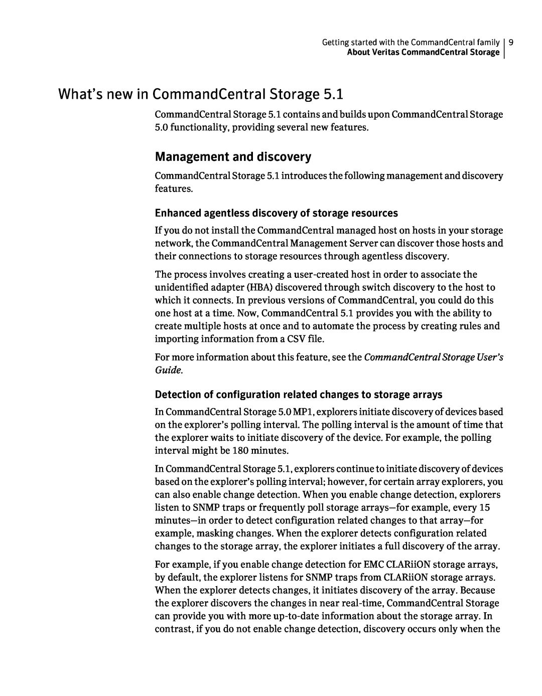 Symantec 5.1 manual What’s new in CommandCentral Storage, Management and discovery 