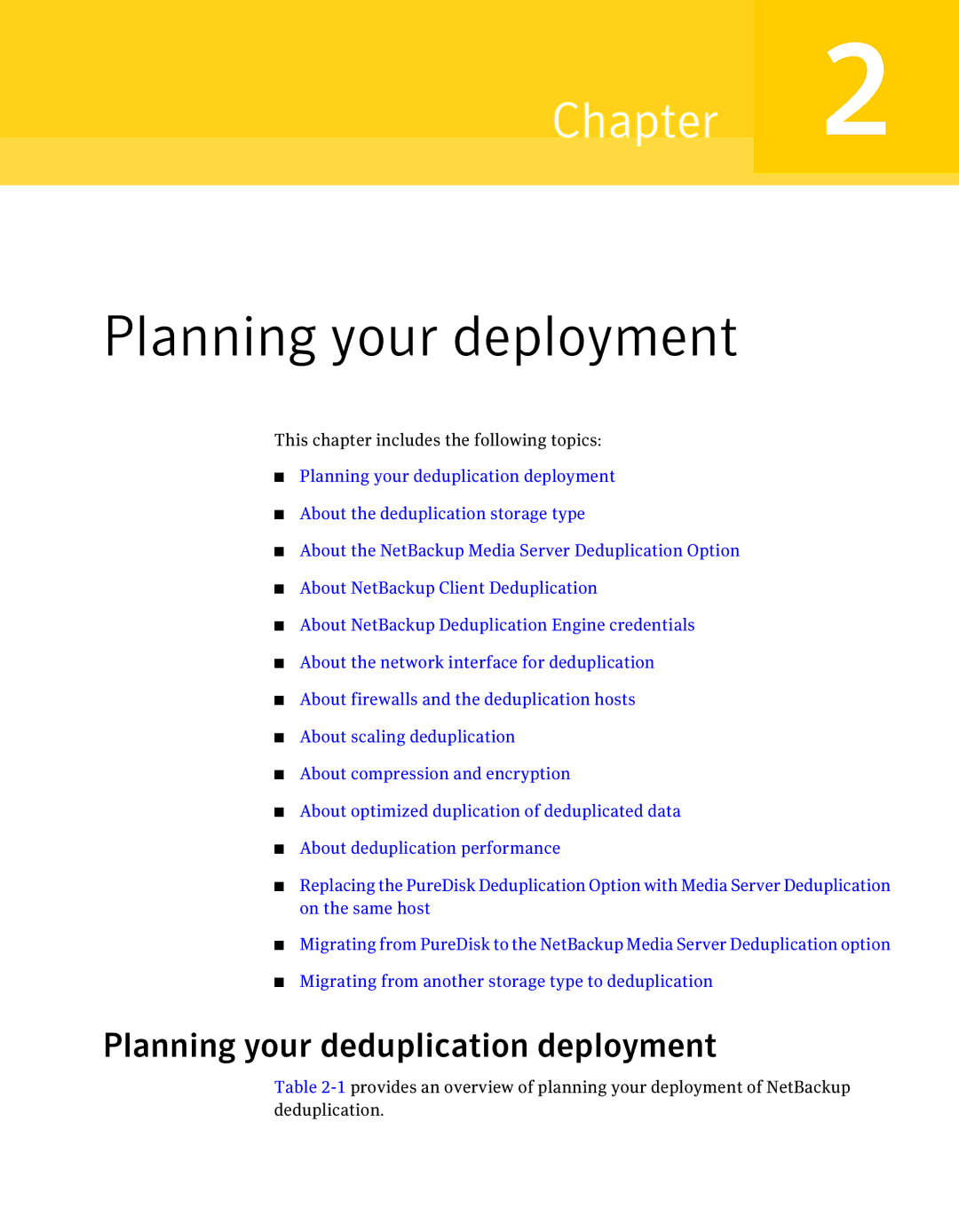 Symantec 7 manual Planning your deployment, Planning your deduplication deployment 