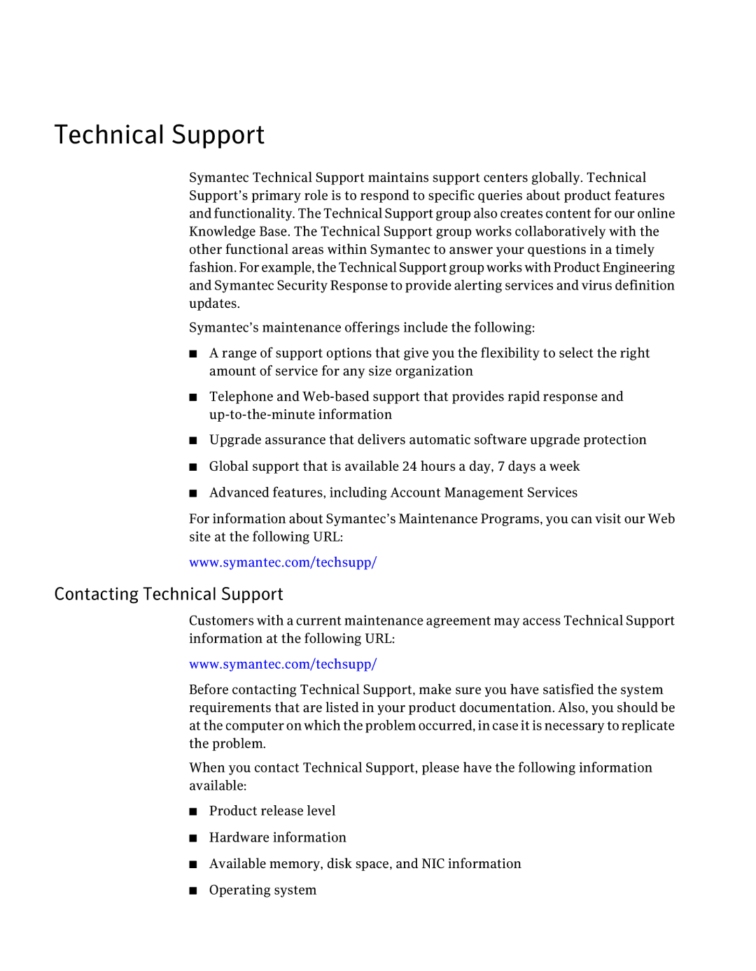 Symantec 7 manual Contacting Technical Support 