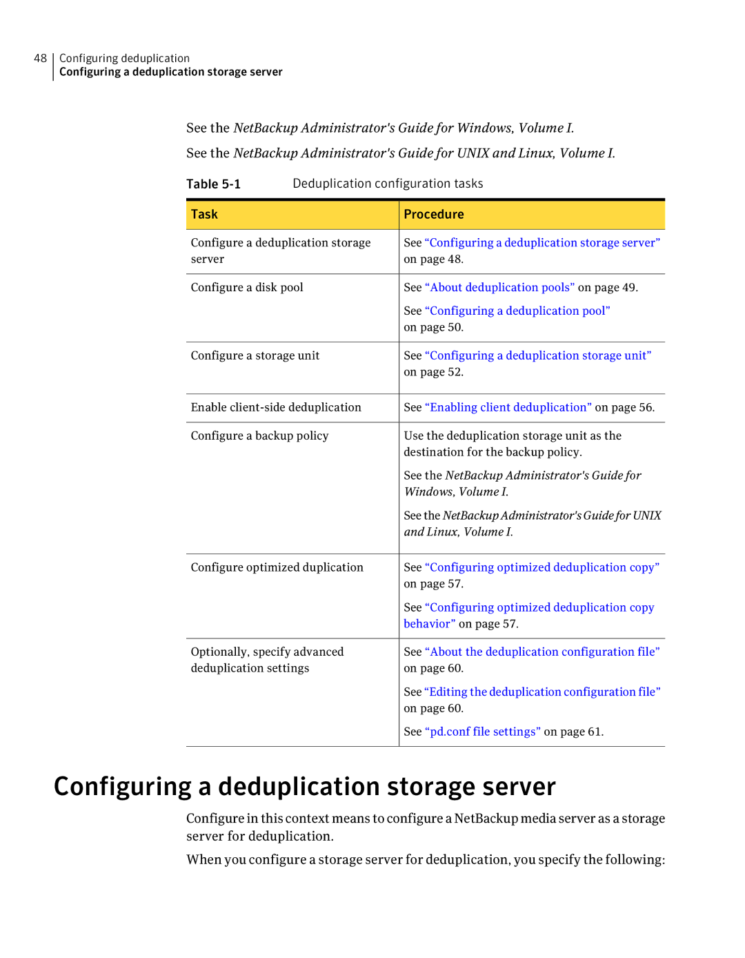 Symantec 7 manual Configuring a deduplication storage server, Deduplication configuration tasks 