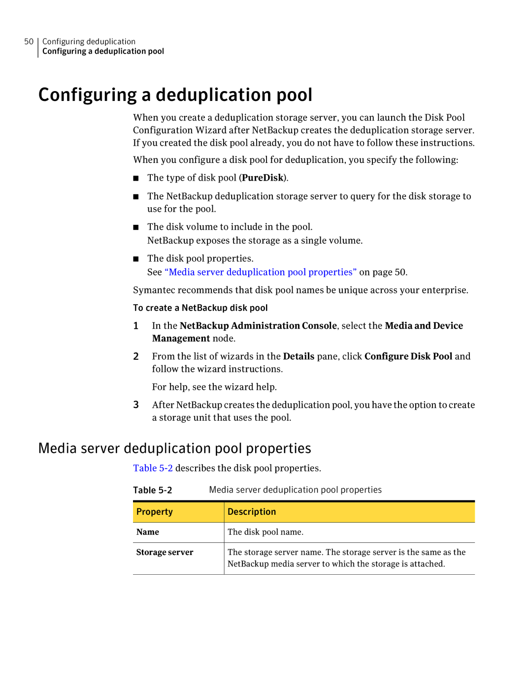 Symantec 7 manual Configuring a deduplication pool, Media server deduplication pool properties 