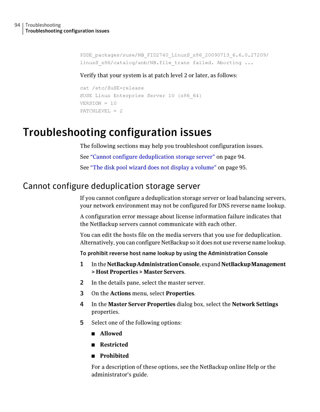 Symantec 7 manual Troubleshooting configuration issues, Cannot configure deduplication storage server 