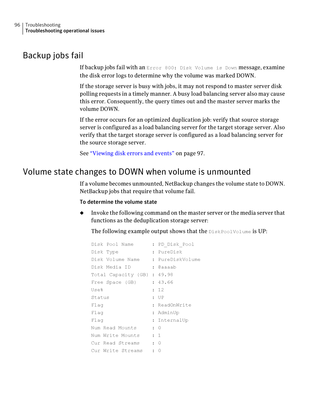 Symantec 7 manual Backup jobs fail, Volume state changes to Down when volume is unmounted 