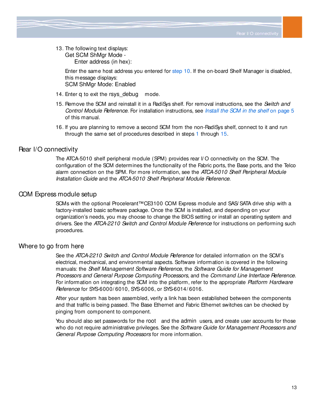 Symantec ATCA-2210 manual Rear I/O connectivity, COM Express module setup, Where to go from here, SCM ShMgr Mode Enabled 