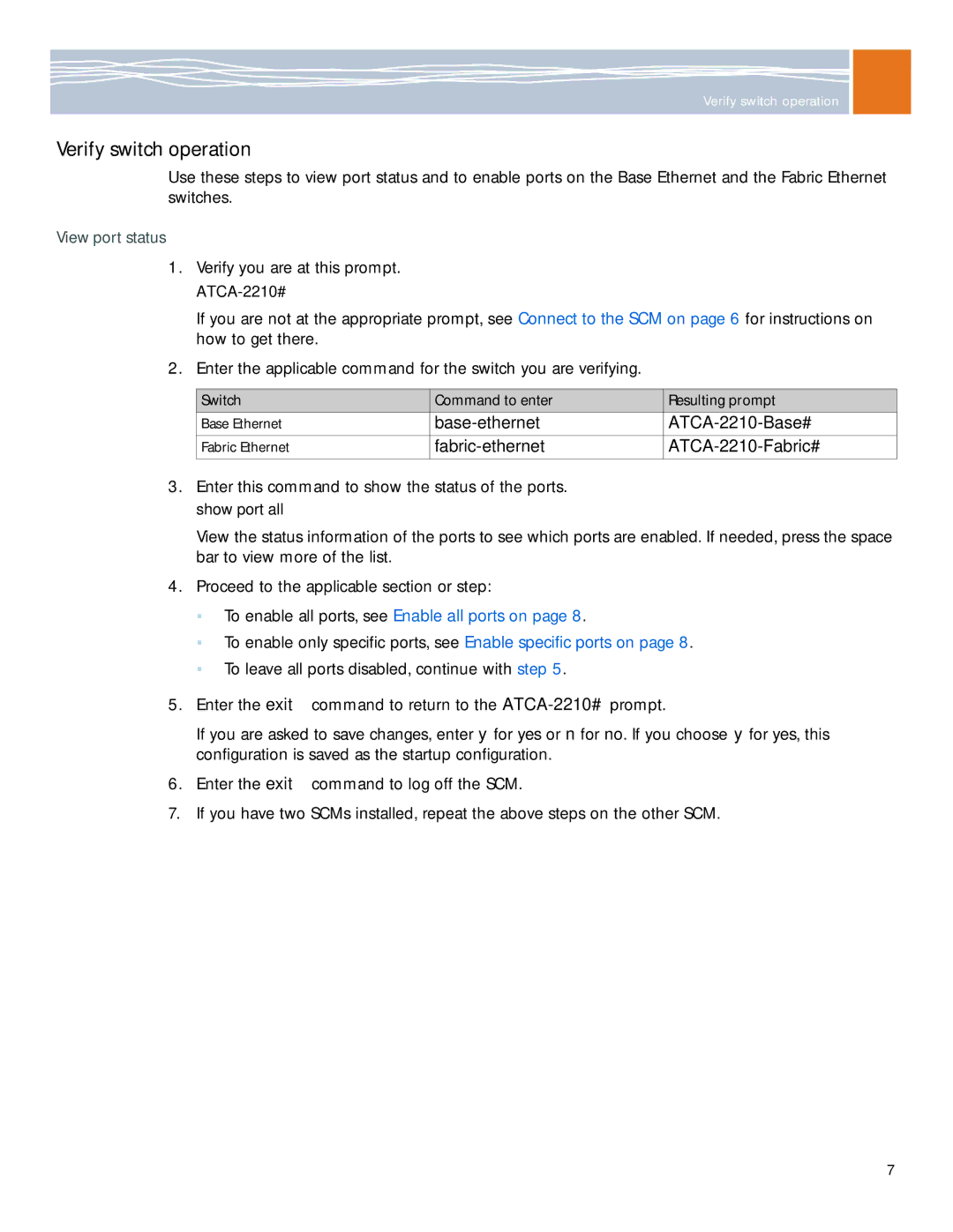 Symantec ATCA-2210 manual Verify switch operation, View port status, Base-ethernet, Fabric-ethernet 