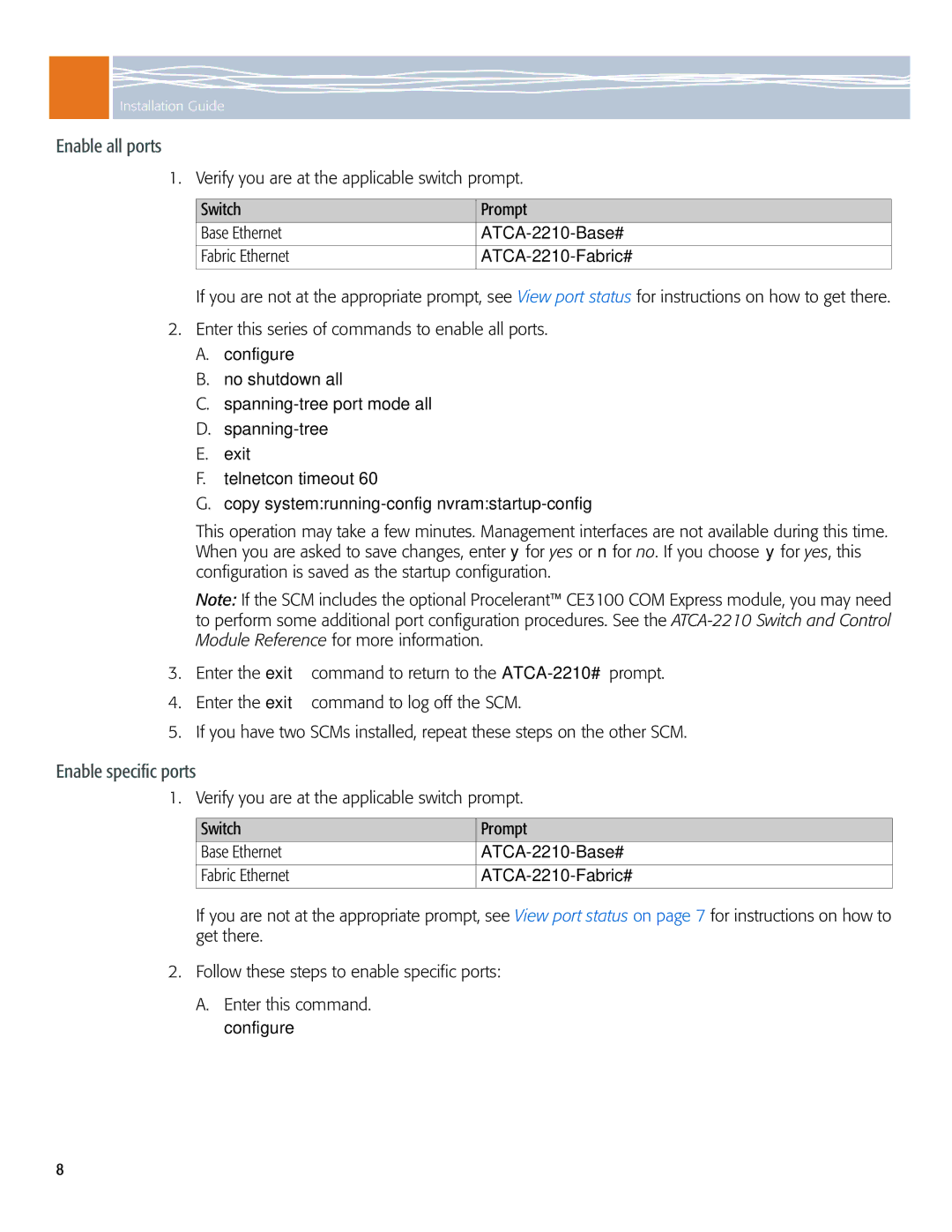 Symantec manual Enable all ports, Enable specific ports, ATCA-2210-Base# ATCA-2210-Fabric# 