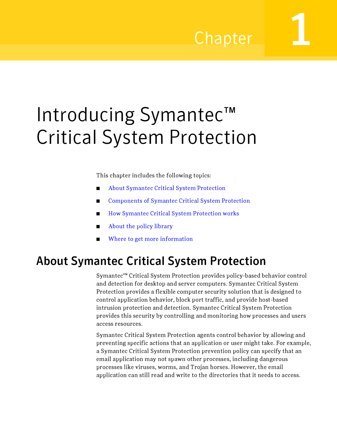 Symantec manual Introducing Symantec Critical System Protection, About Symantec Critical System Protection 