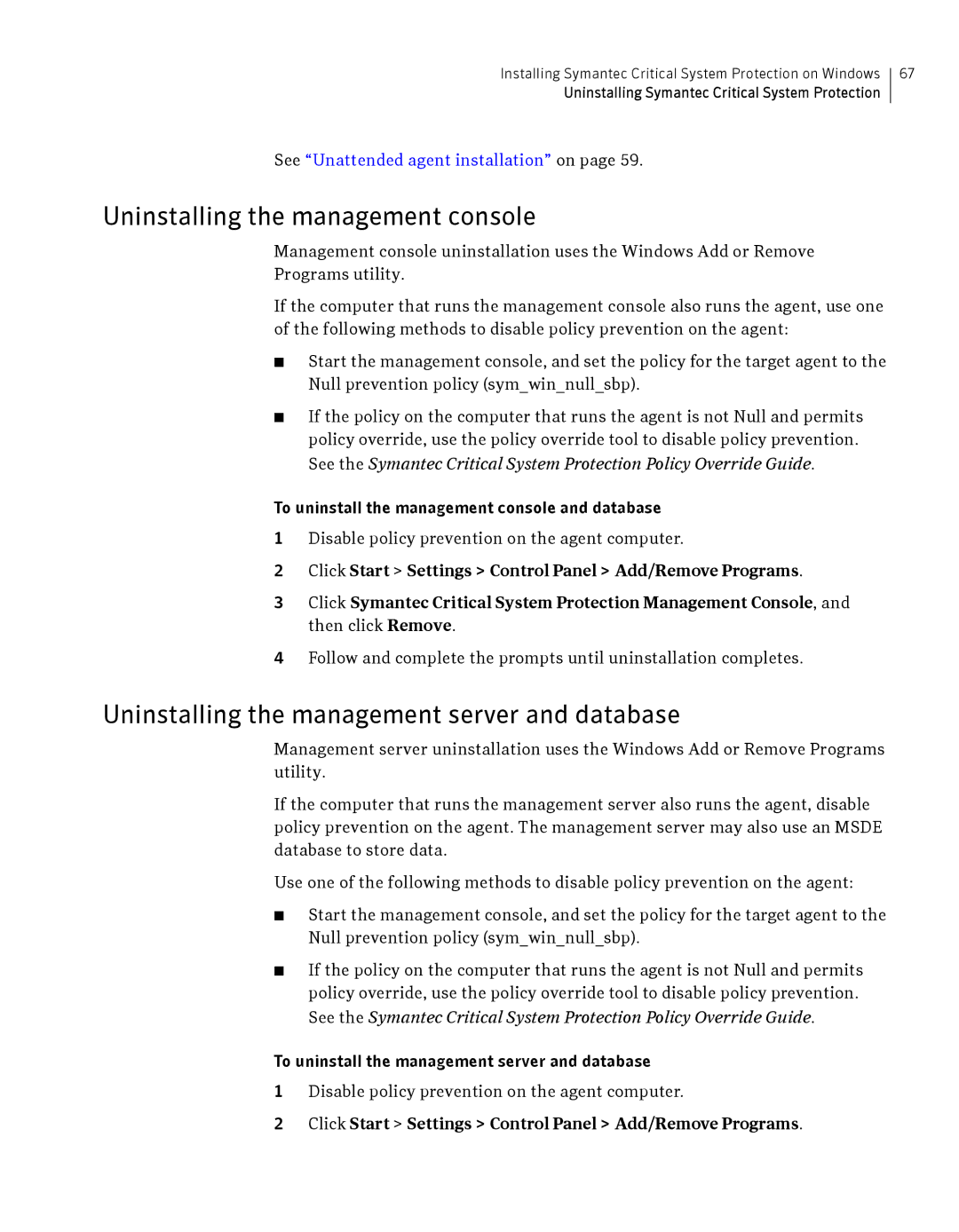 Symantec Critical System manual Uninstalling the management console, Uninstalling the management server and database 