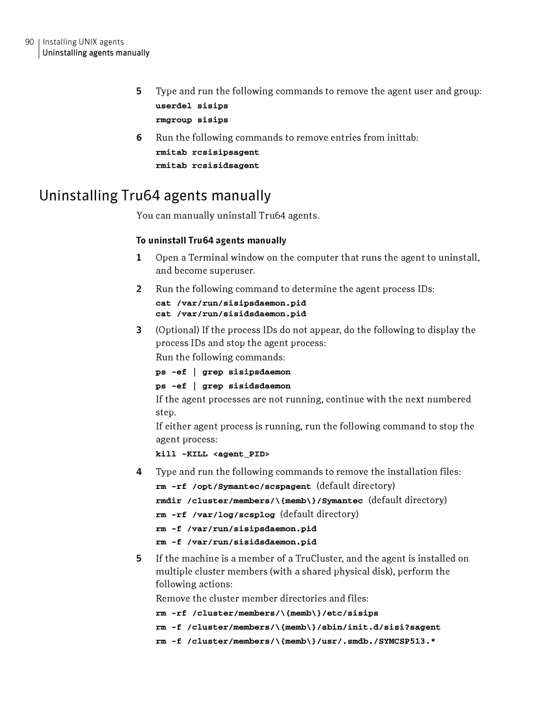 Symantec Critical System Uninstalling Tru64 agents manually 