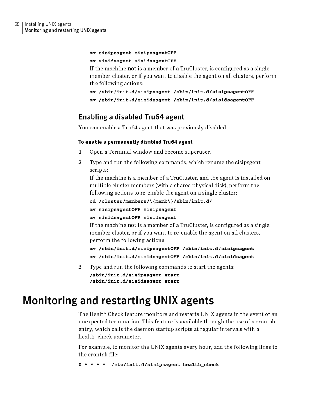 Symantec Critical System manual Monitoring and restarting Unix agents, Enabling a disabled Tru64 agent 