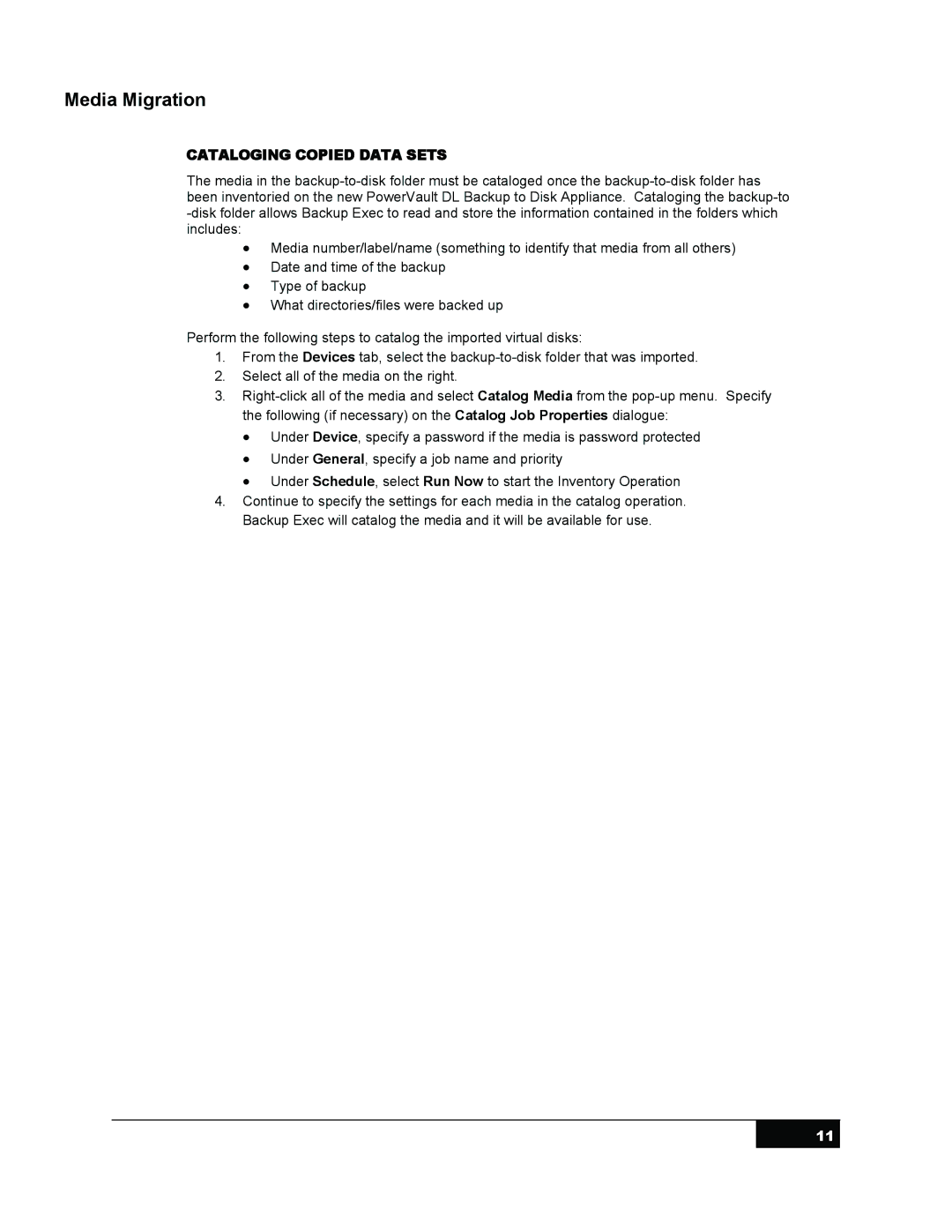 Symantec DL 2100 manual Cataloging Copied Data Sets 