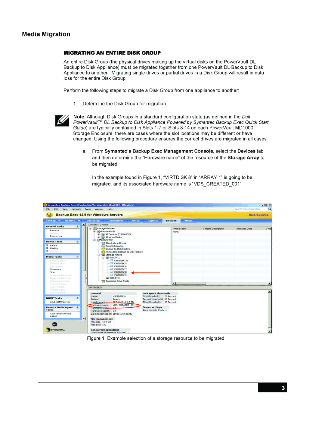 Symantec DL 2100 manual Migrating AN Entire Disk Group, Example selection of a storage resource to be migrated 