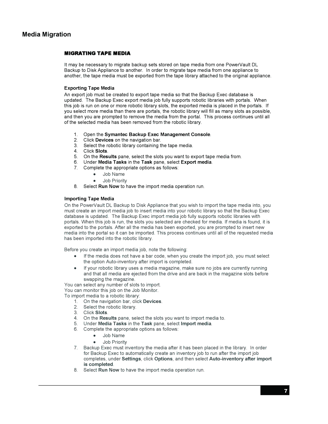 Symantec DL 2100 manual Migrating Tape Media 