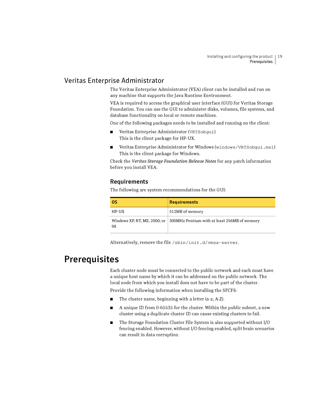 Symantec HP-UX manual Prerequisites, Veritas Enterprise Administrator, Requirements 