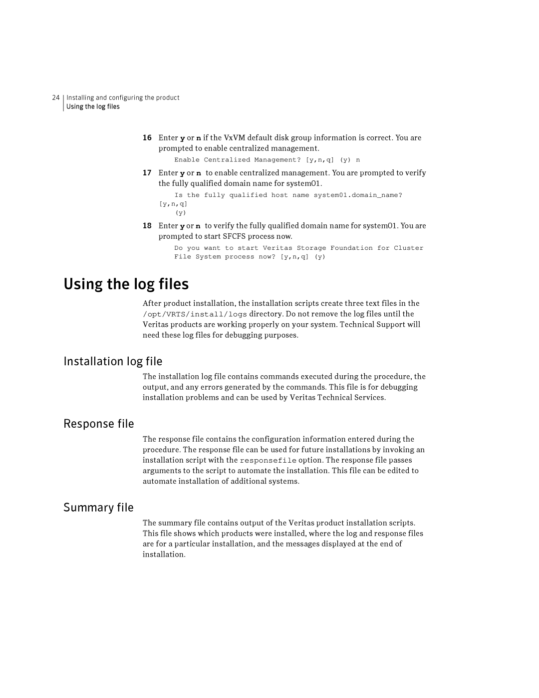 Symantec HP-UX manual Using the log files, Installation log file, Response file, Summary file 