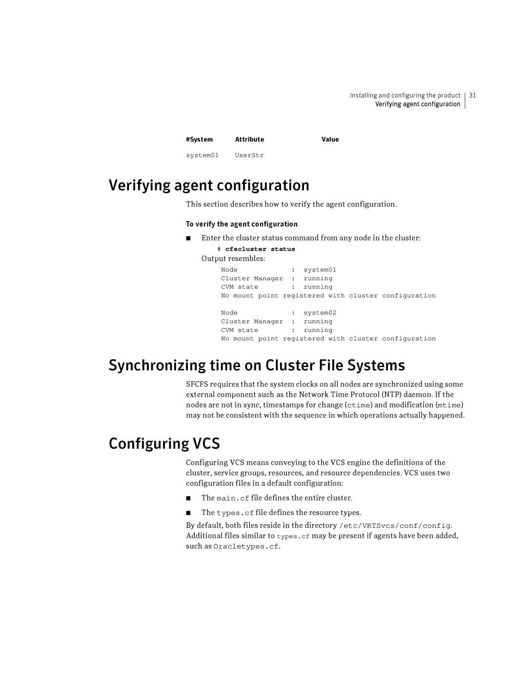 Symantec HP-UX manual Verifying agent configuration, Synchronizing time on Cluster File Systems, Configuring VCS 