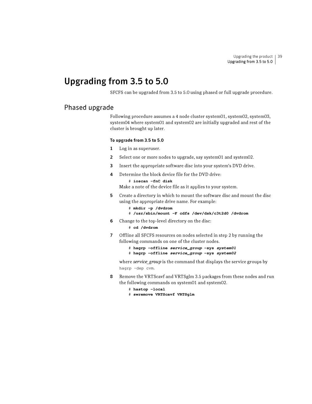 Symantec HP-UX manual Upgrading from 3.5 to, Change to the top-level directory on the disc 