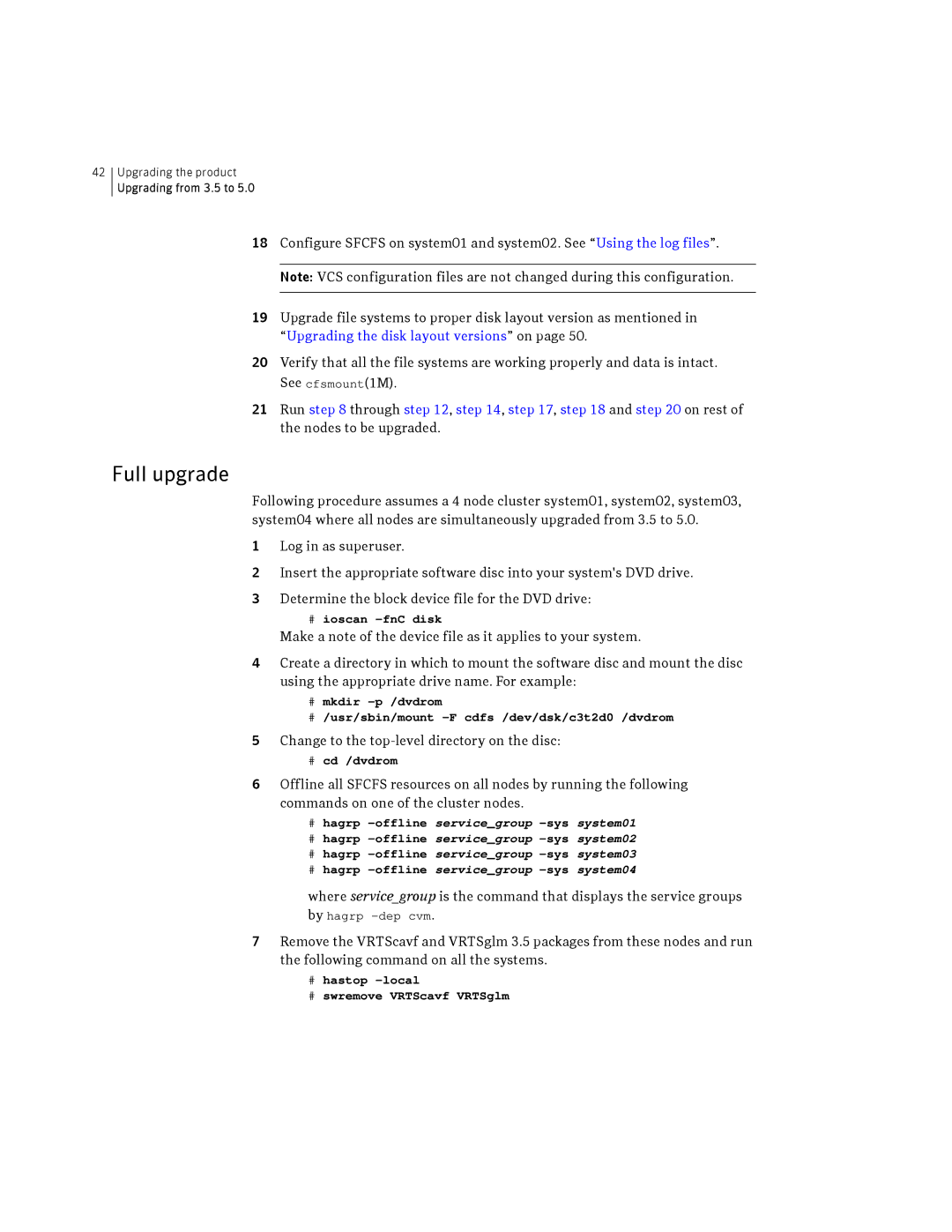 Symantec HP-UX manual Run through , , , and on rest of the nodes to be upgraded 