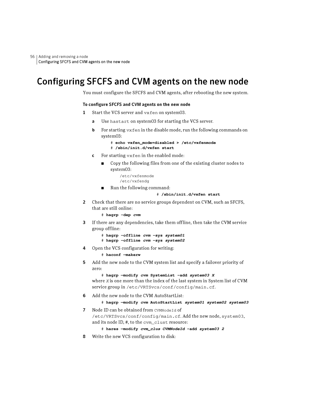 Symantec HP-UX manual Configuring Sfcfs and CVM agents on the new node, Run the following command 