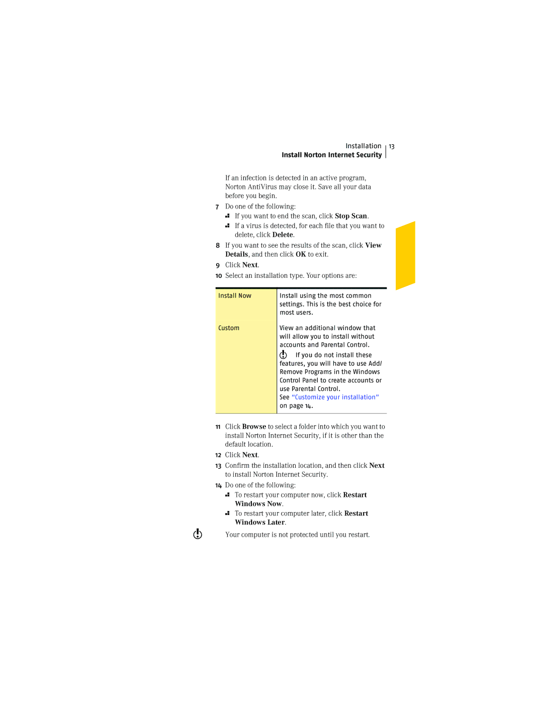 Symantec NIS2005 manual Your computer is not protected until you restart 