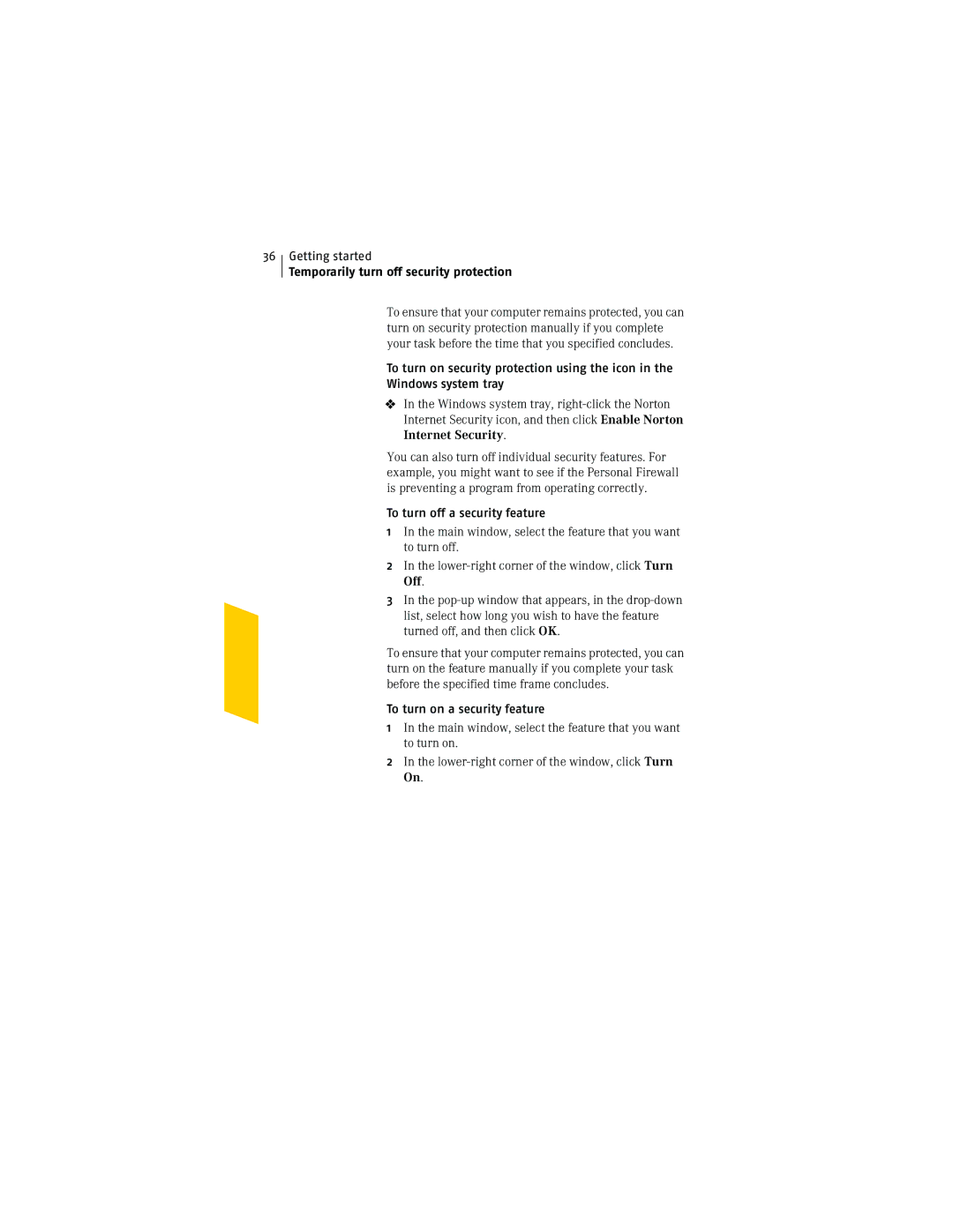 Symantec NIS2005 Temporarily turn off security protection, To turn off a security feature, To turn on a security feature 