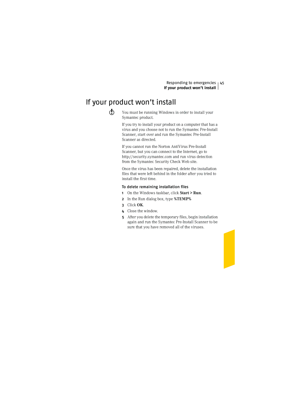 Symantec NIS2005 manual If your product won’t install, To delete remaining installation files 