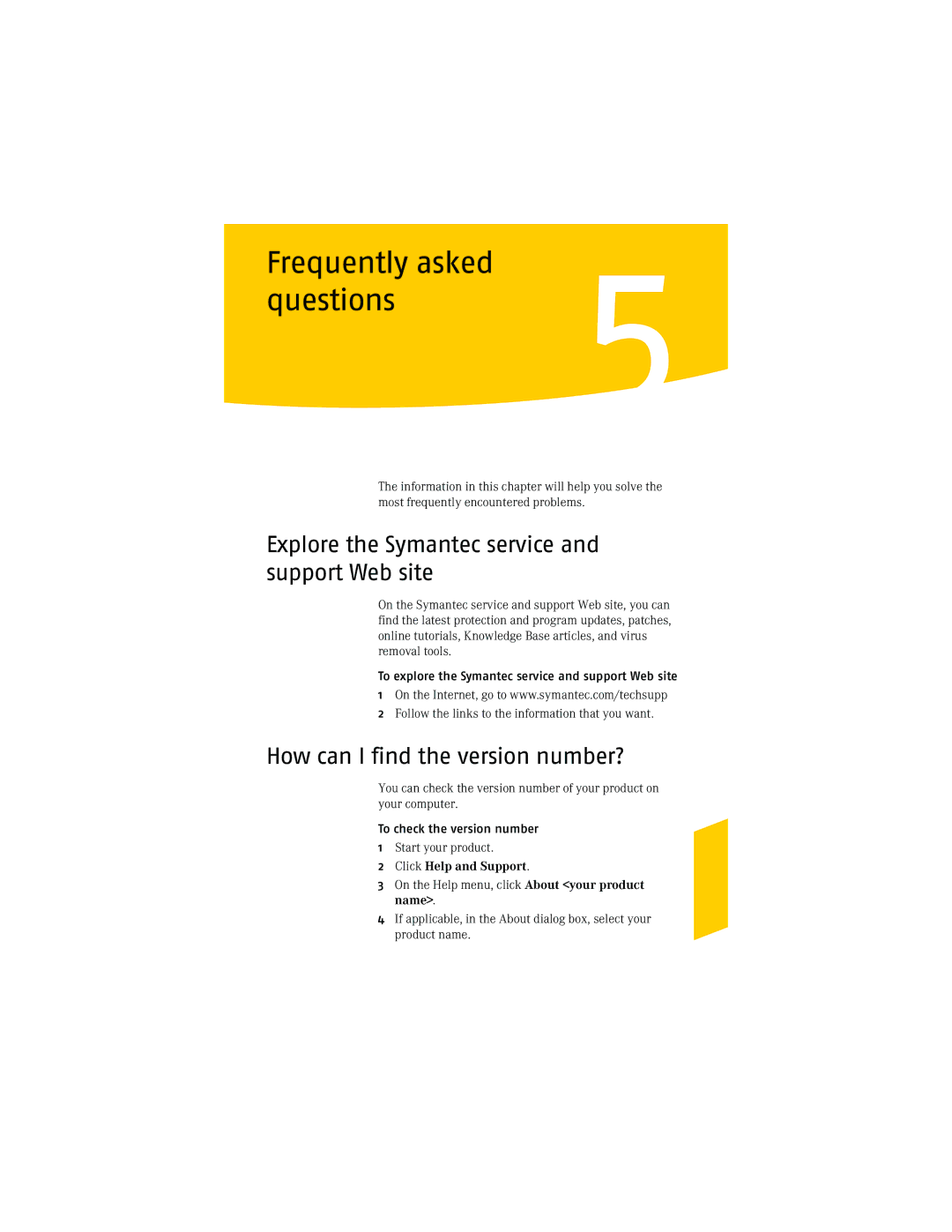 Symantec NIS2005 manual Frequently asked Questions, Explore the Symantec service and support Web site 