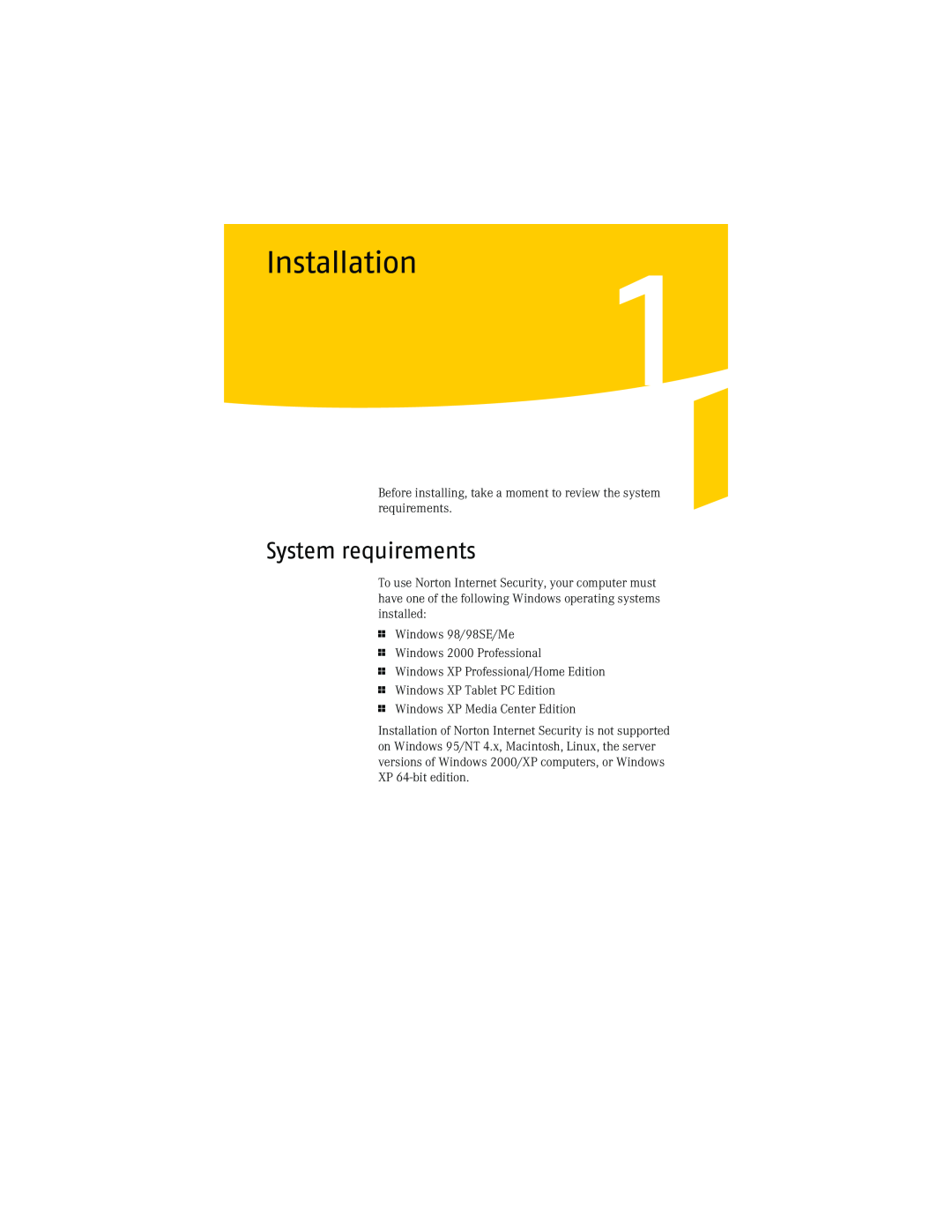 Symantec NIS2005 manual Installation1, System requirements 