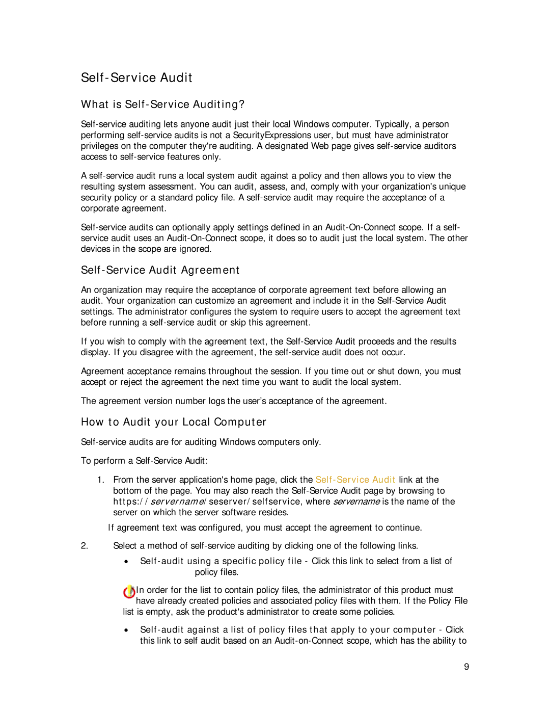 Symantec Security Expressions Server manual What is Self-Service Auditing?, Self-Service Audit Agreement 