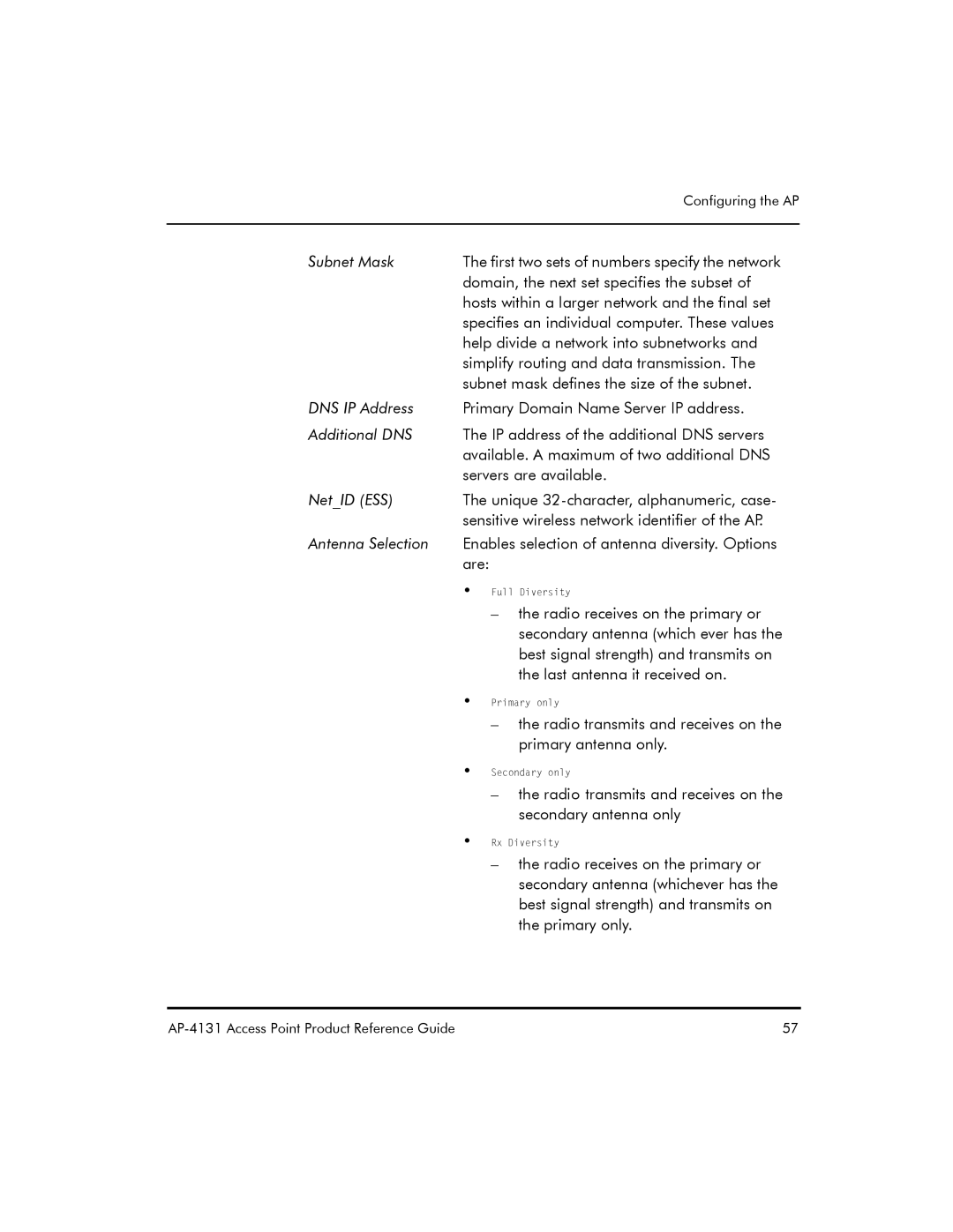 Symbol Technologies AP-4131 manual Radio receives on the primary or, Secondary antenna which ever has, Primary antenna only 