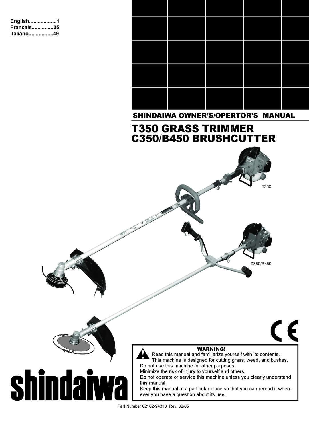 Symbol Technologies manual T350 GRASS TRIMMER C350/B450 BRUSHCUTTER, Shindaiwa Owner’S/Opertors Manual 