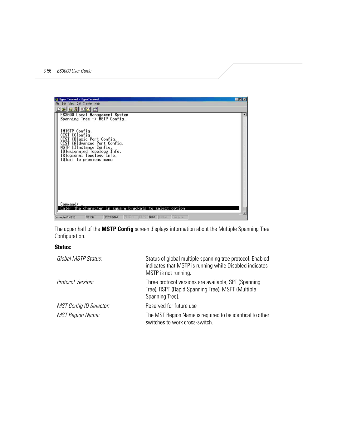 Symbol Technologies ES3000 manual Global Mstp Status, Mstp is not running, Protocol Version, Spanning Tree 