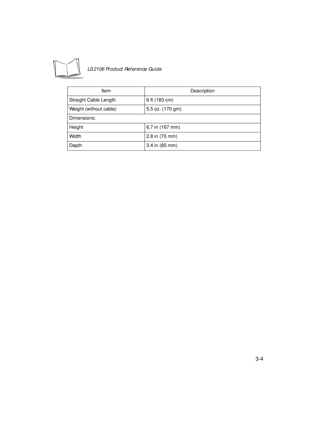 Symbol Technologies LS 2106 manual 167 mm 70 mm 85 mm 