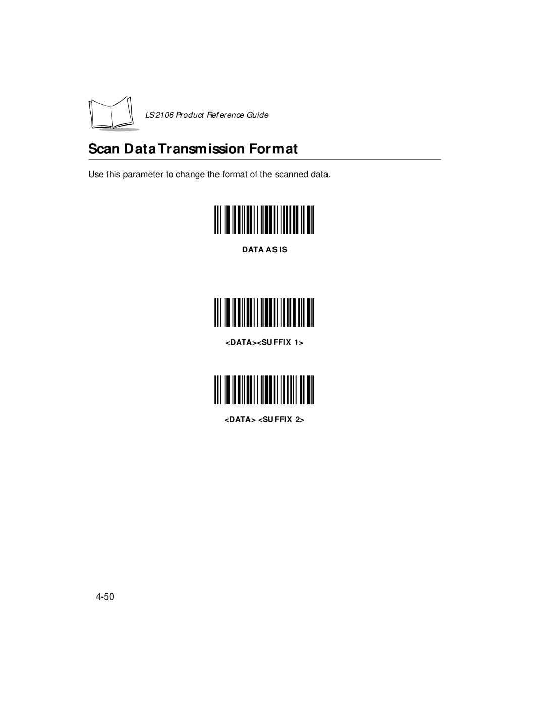 Symbol Technologies LS 2106 manual Scan Data Transmission Format 