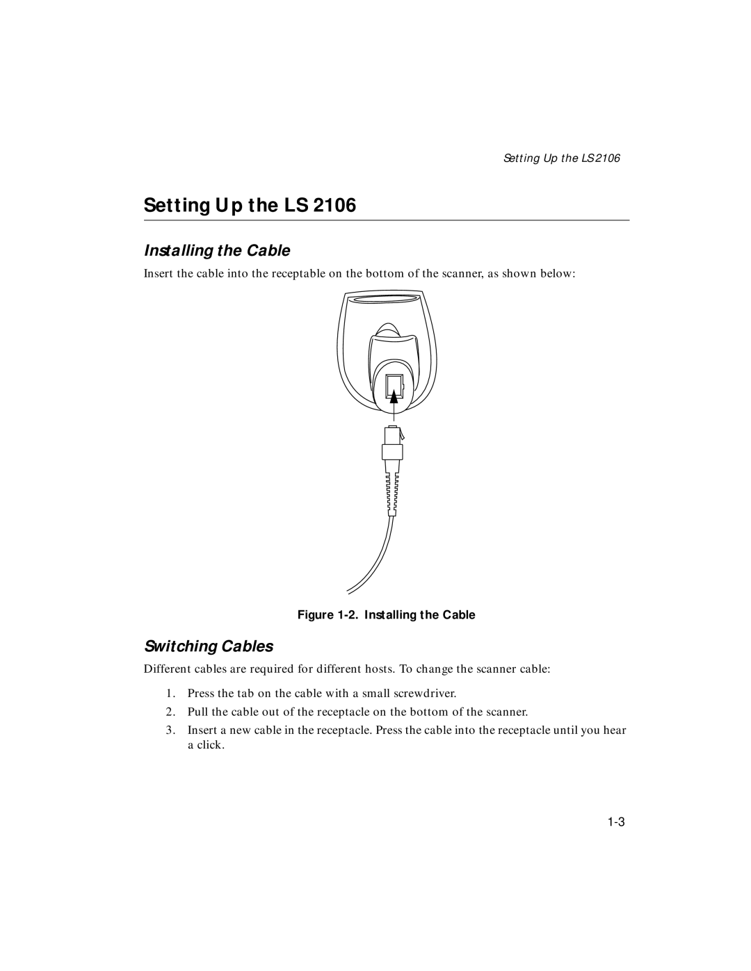 Symbol Technologies LS 2106 manual Setting Up the LS, Switching Cables 