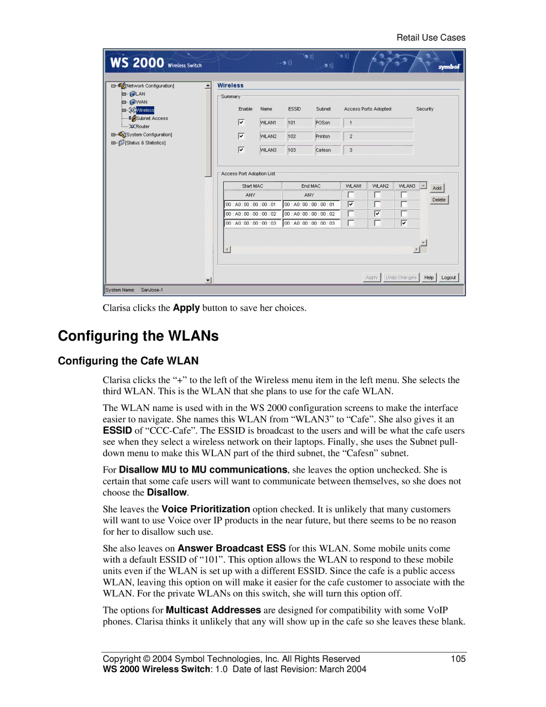 Symbol Technologies WS 2000 manual Configuring the WLANs, Configuring the Cafe Wlan 