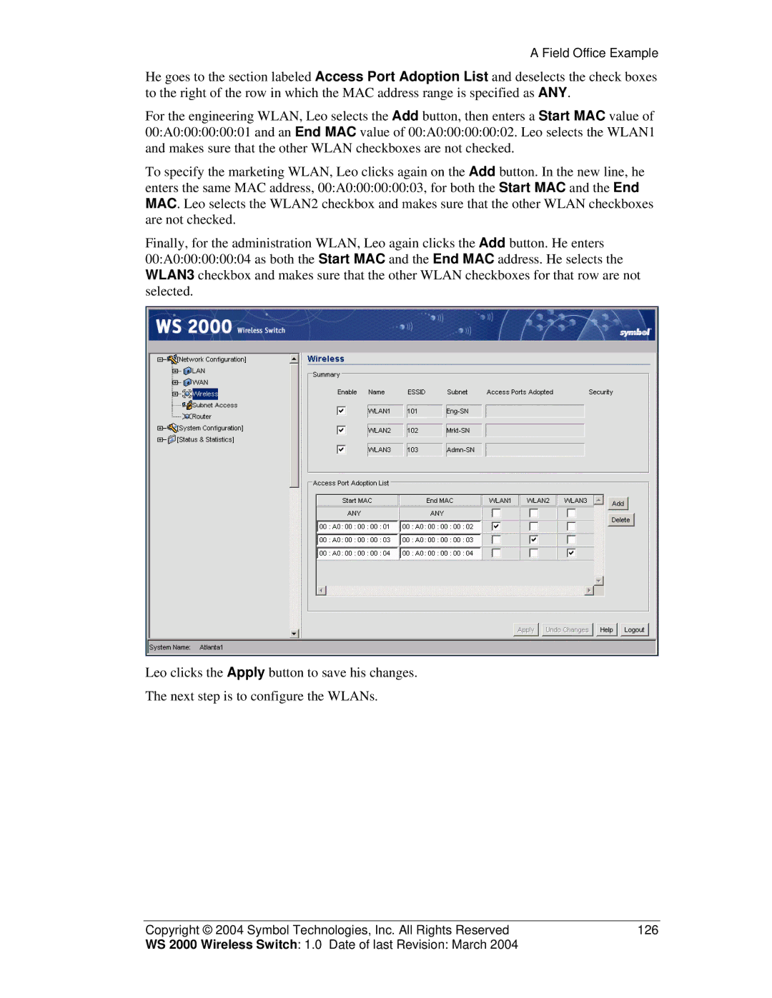 Symbol Technologies WS 2000 manual Field Office Example 