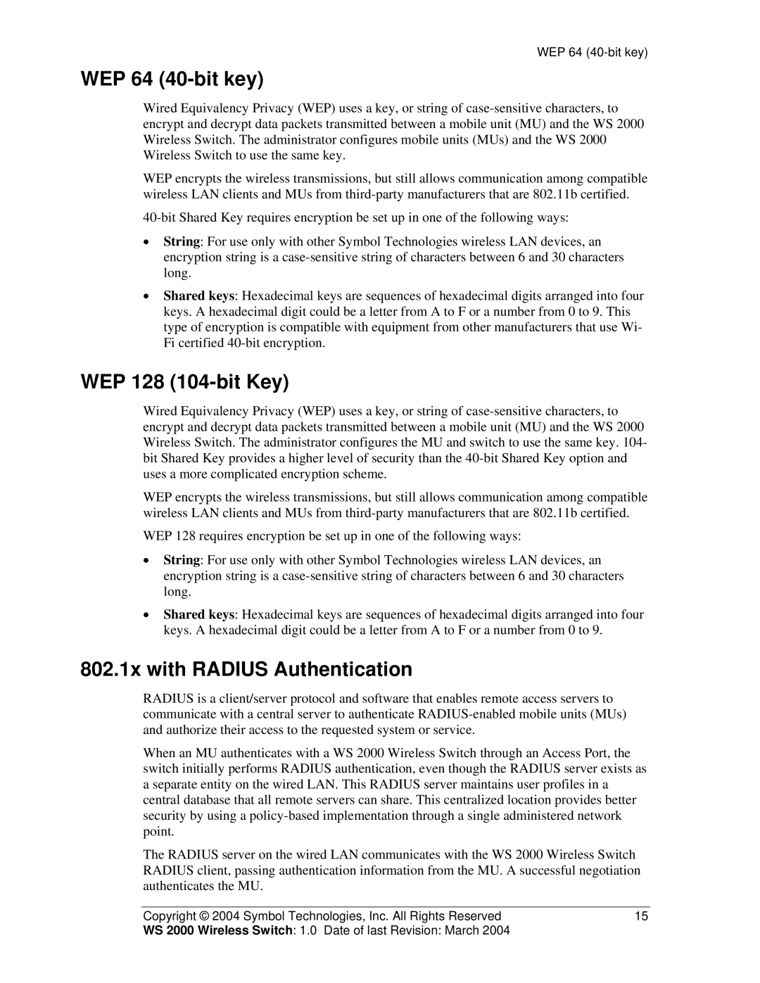 Symbol Technologies WS 2000 manual WEP 64 40-bit key, WEP 128 104-bit Key, 802.1x with Radius Authentication 