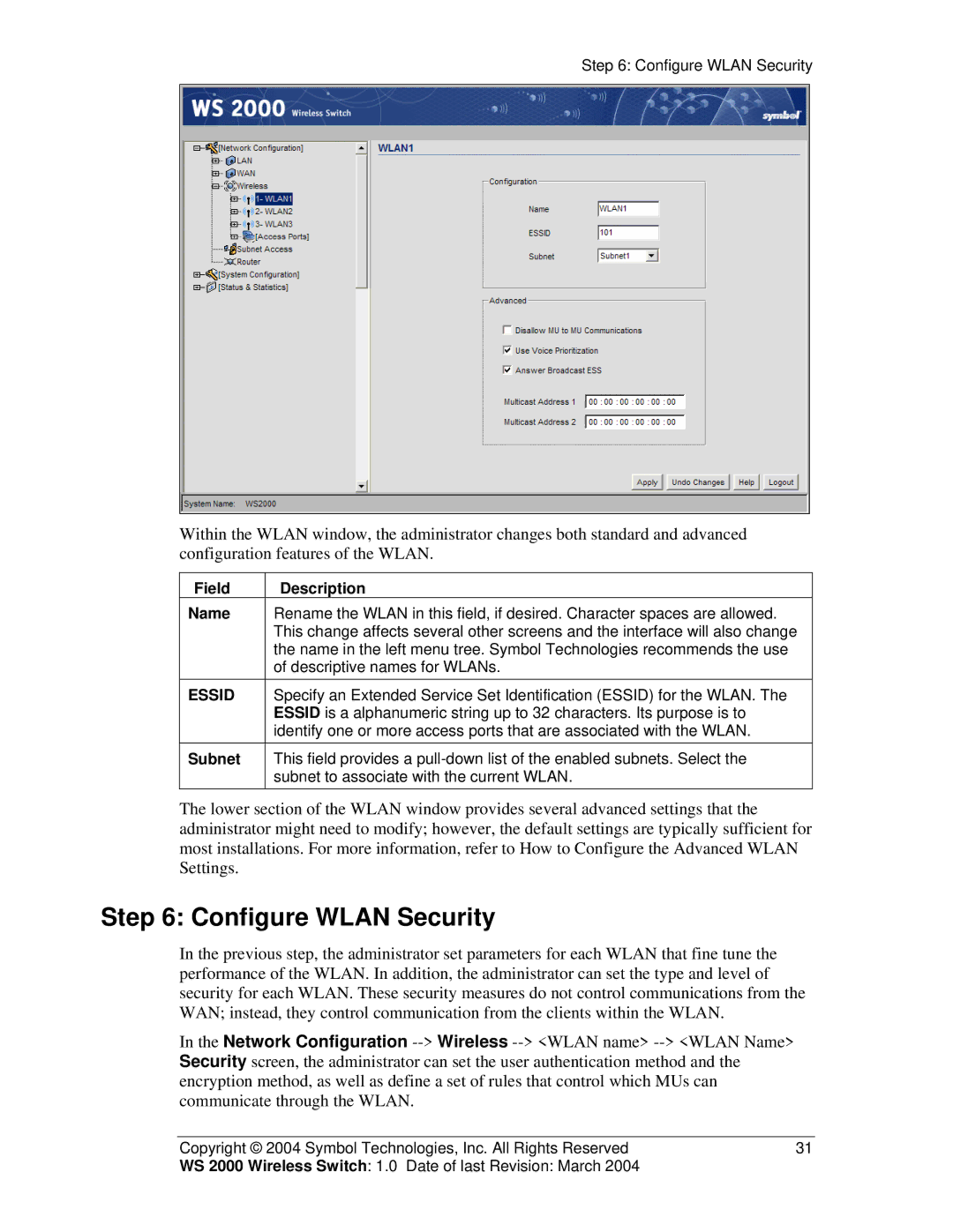 Symbol Technologies WS 2000 manual Configure Wlan Security, Field Description Name, Subnet 