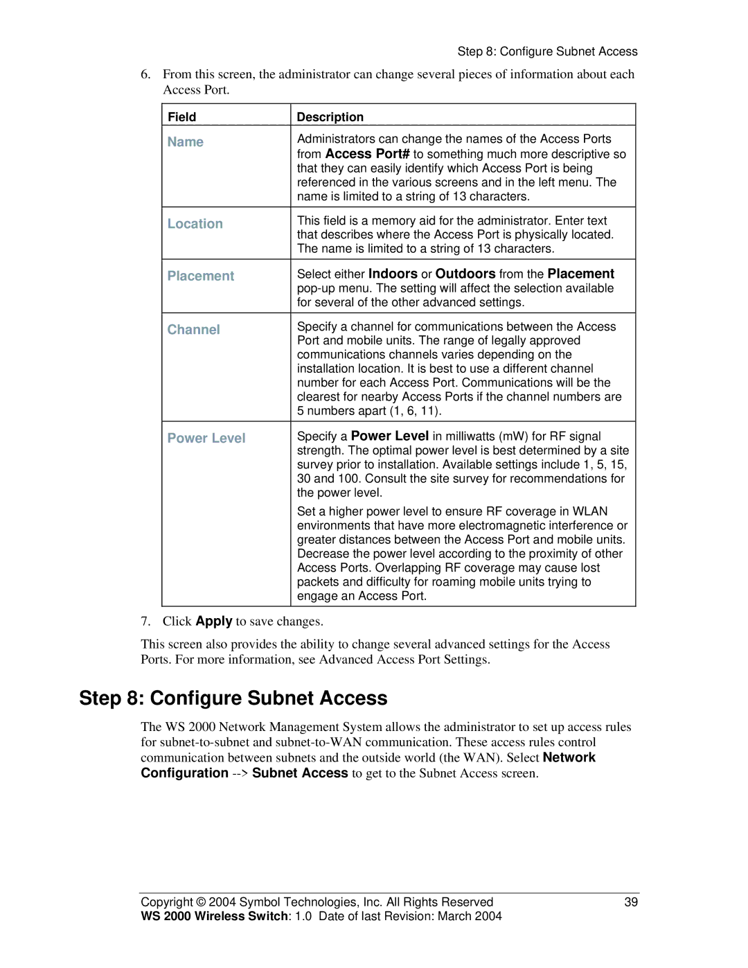 Symbol Technologies WS 2000 manual Configure Subnet Access, Name 