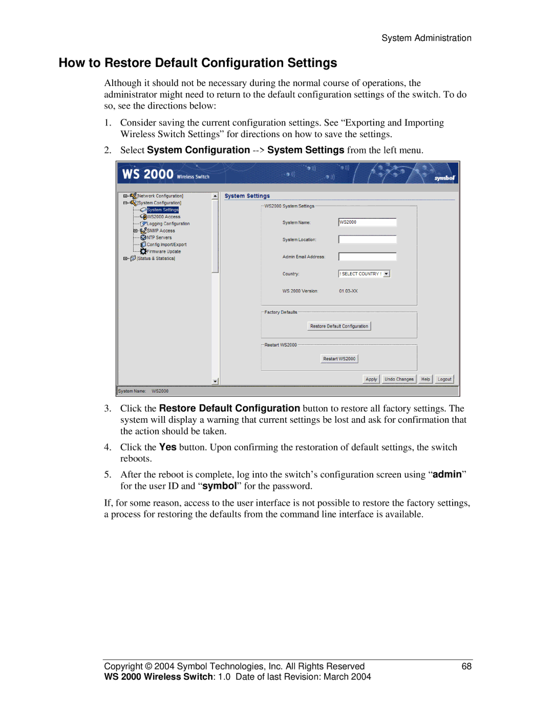 Symbol Technologies WS 2000 manual How to Restore Default Configuration Settings 