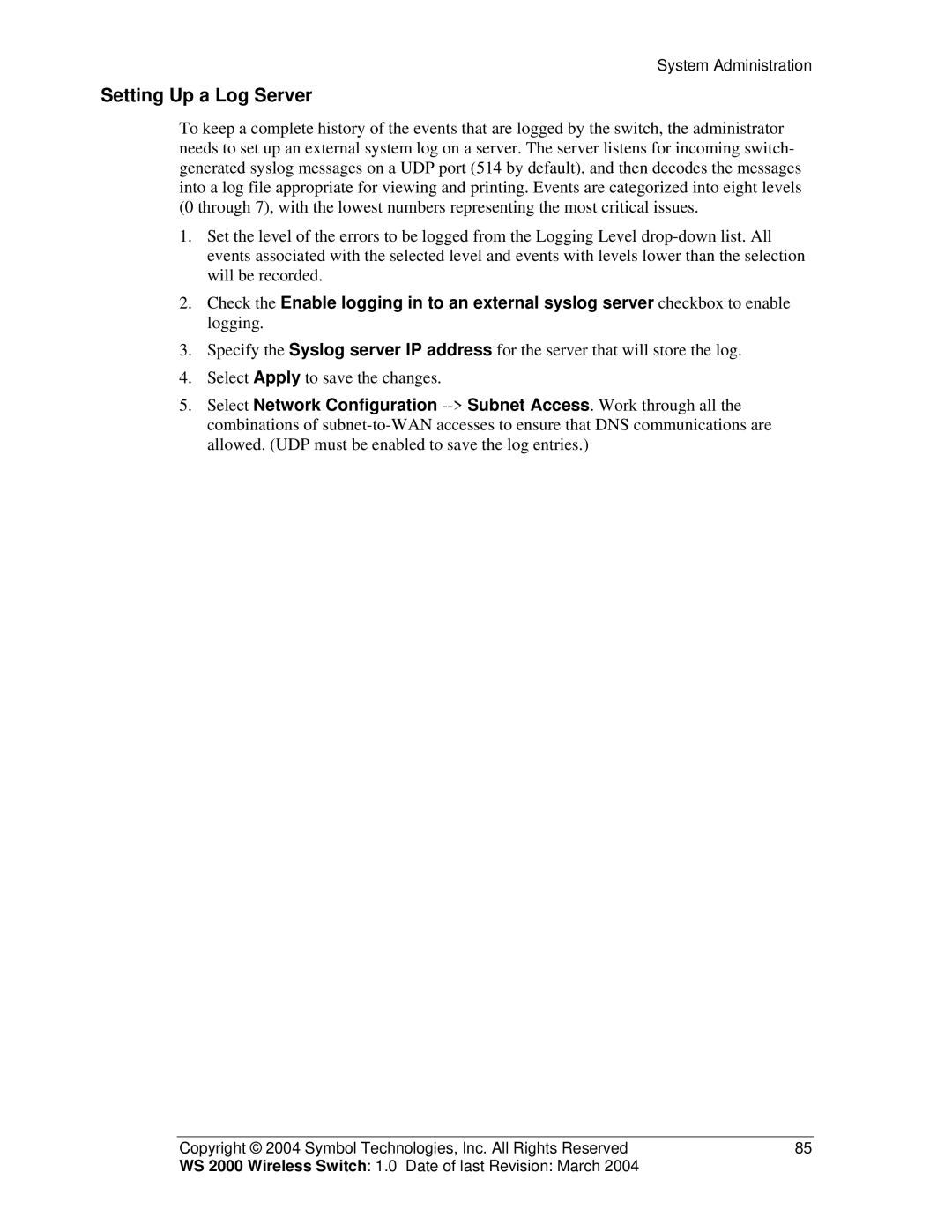 Symbol Technologies WS 2000 manual Setting Up a Log Server 