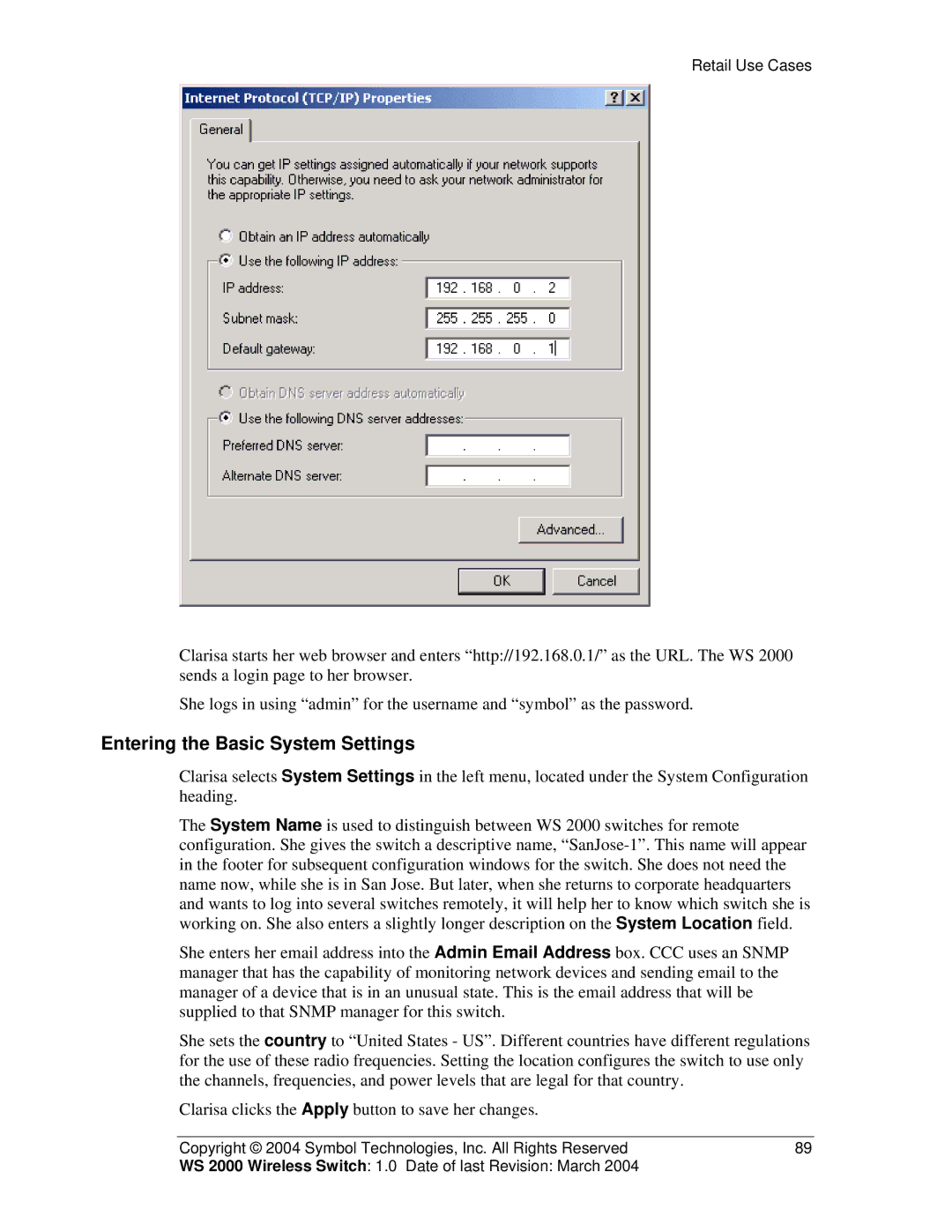 Symbol Technologies WS 2000 manual Entering the Basic System Settings 