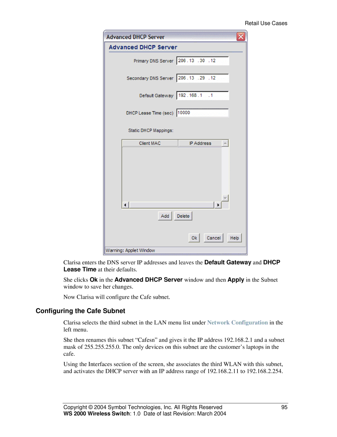 Symbol Technologies WS 2000 manual Configuring the Cafe Subnet 