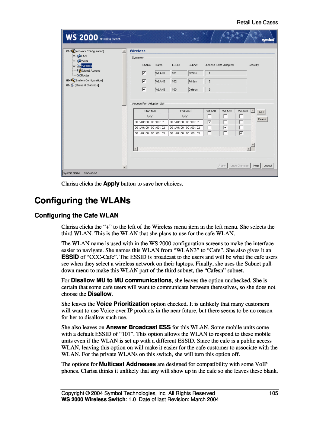 Symbol Technologies WS 2000 manual Configuring the WLANs, Configuring the Cafe WLAN 