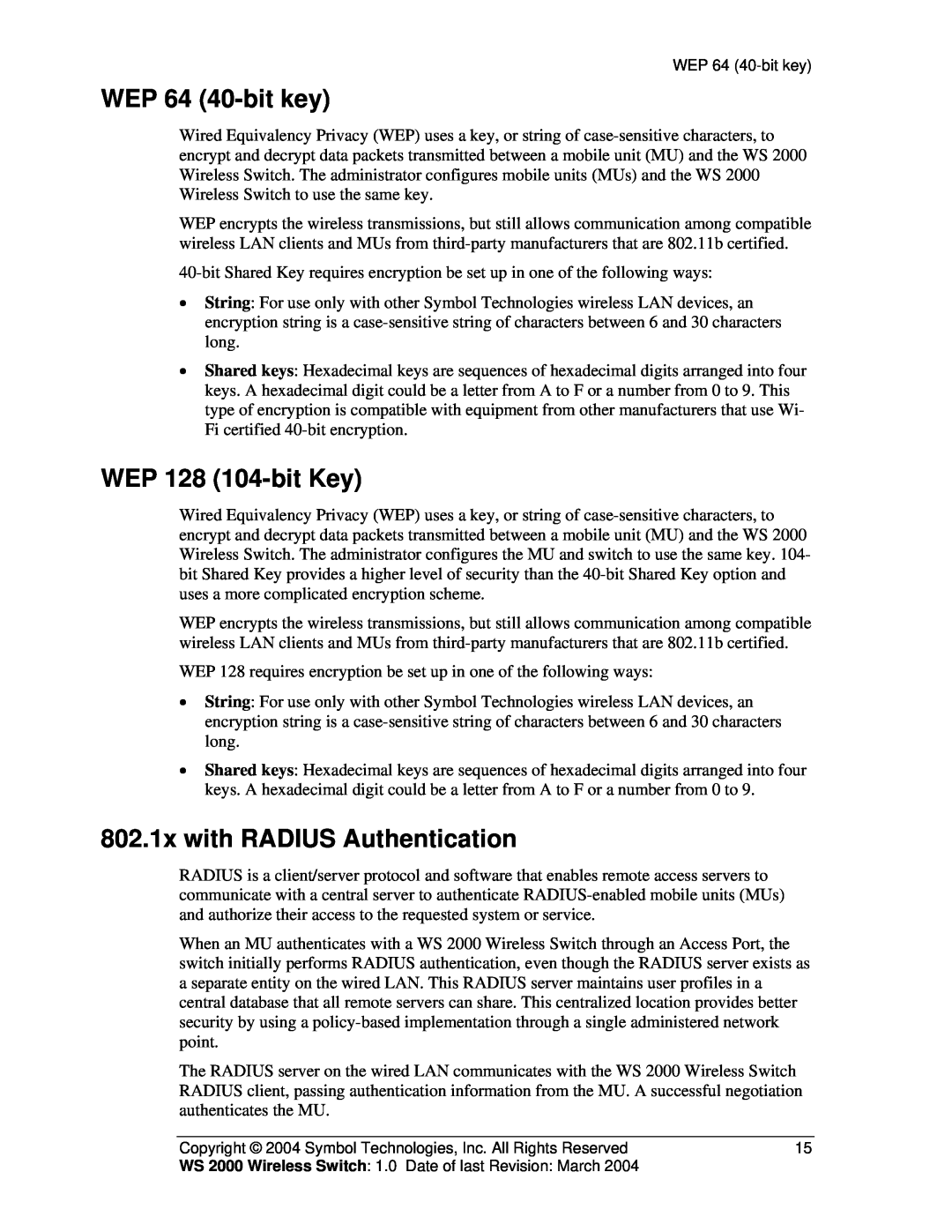 Symbol Technologies WS 2000 manual WEP 64 40-bit key, WEP 128 104-bit Key, 802.1x with RADIUS Authentication 