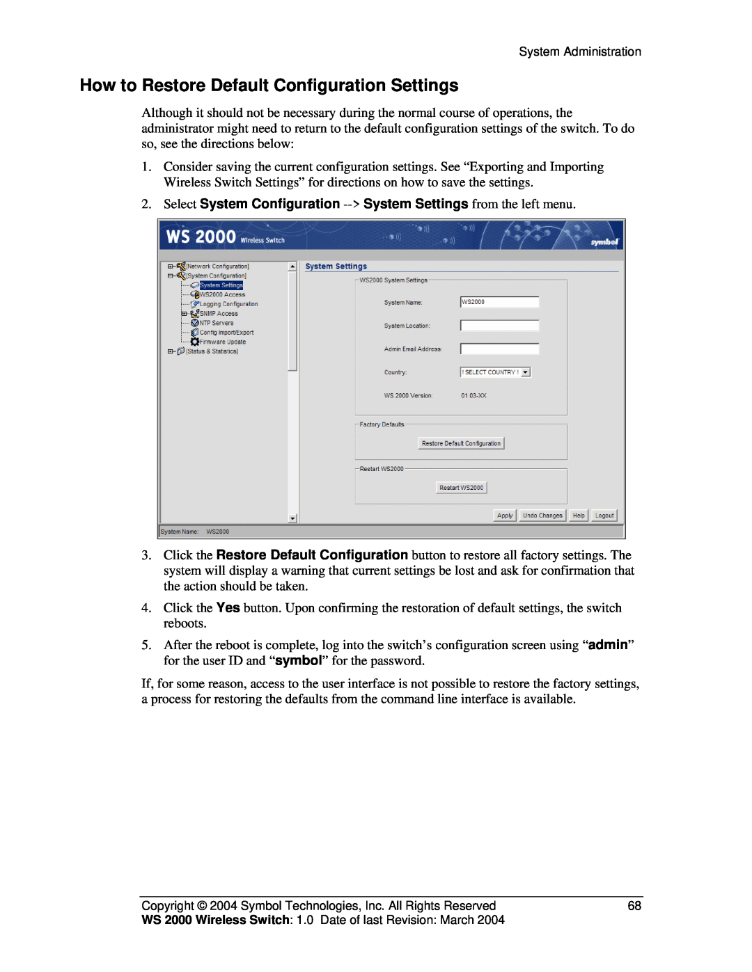 Symbol Technologies WS 2000 manual How to Restore Default Configuration Settings 