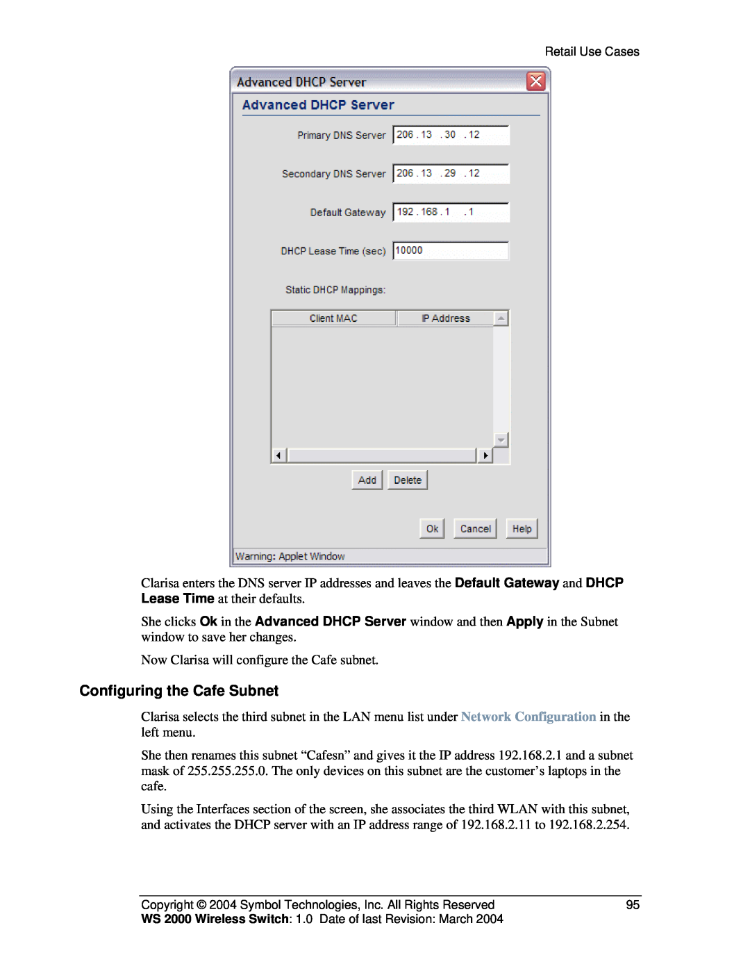 Symbol Technologies WS 2000 manual Configuring the Cafe Subnet 