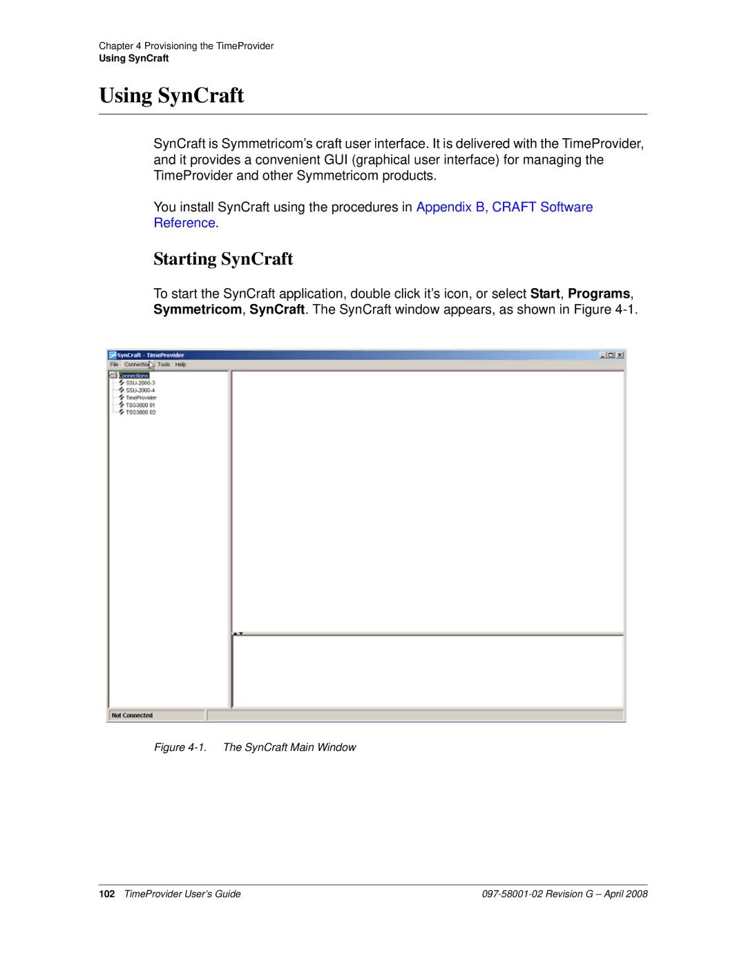 Symmetricom 1100, 1000 manual Using SynCraft, Starting SynCraft 