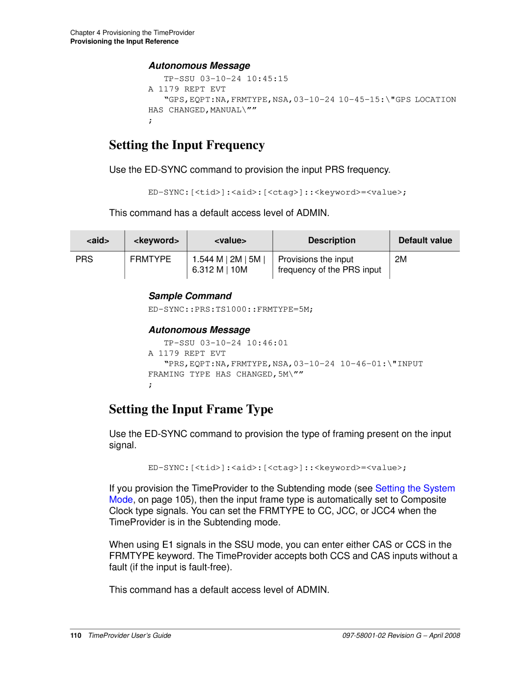 Symmetricom 1100, 1000 manual Setting the Input Frequency, Setting the Input Frame Type, PRS Frmtype 